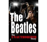 Unauthorized Story: The Beatles: Parting Ways