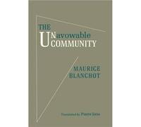 UNAVOWABLE COMMUNITY by Maurice Blanchot Maurice Blanchot (Auteur)