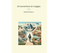 Un'avventura di viaggio (Classic Books) (Italian Edition)