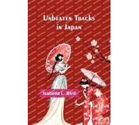 Unbeaten Tracks In Japan