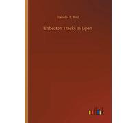 Unbeaten Tracks In Japan