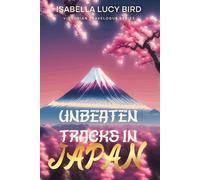 Unbeaten Tracks In Japan
