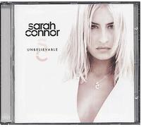Sarah Connor – Unbelievable – Epic