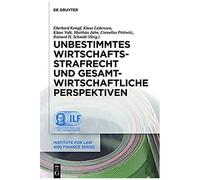 Unbestimmtes Wirtschaftsstrafrecht Und Gesamtwirtschaftliche Perspektiven
