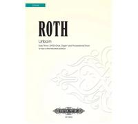 Unborn For Solo Tenor, Satb Choir, Organ And Processional Drum