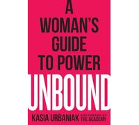 Unbound: A Woman's Guide to Power