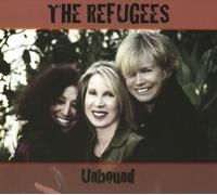 Unbound by The Refugees, Cindy Bullens, Deborah Holland, Wendy Waldman (2009-01-20)