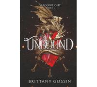 Unbound: Dragonflight Book 1