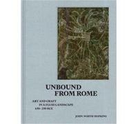 Unbound from Rome - John North Hopkins - Yale University Press - Livre en Anglais - Hardback John North HopkinsJohn North Hopkins (Auteur)