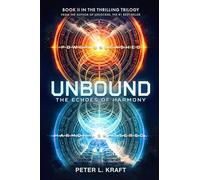 Unbound: The Echoes of Harmony: Book Two of the Thrilling E-Labs Trilogy