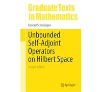 Unbounded Self-Adjoint Operators on Hilbert Space
