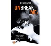 Unbreak me: Si seulement... (2)