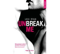 Unbreak me - Tome 01