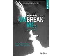 Unbreak me - Tome 03