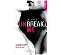 Unbreak Me - Tome 1