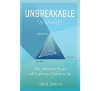 Unbreakable By Design: The Architecture of Human Continuity