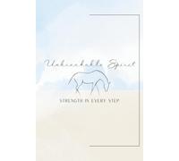 Unbreakable Spirit: Strength in Every Step: An Empowering Guided 120 Unique Prompted Journal with Space for Reflection, Intention, and Affirmations, for Women in Perimenopause, Menopause, and Midlife