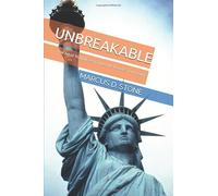 UNBREAKABLE: The Art of Rising Every Time Life Knocks You Down