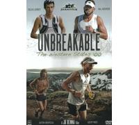 UNBREAKABLE The Western States 100 Mile Endurance Run