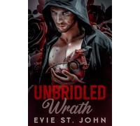 Unbridled Wrath