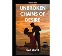 Unbroken Chains of Desire