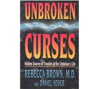 Unbroken Curses Daniel Yoder, Rebecca Brown (Auteur)