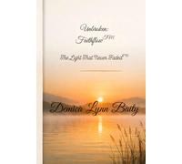 Unbroken: FaithFlow: The Light That Never Faded