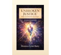 Unbroken Justice™: The Ultimate Battle™