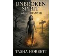 Unbroken Spirit (The Scarred Grimoire)
