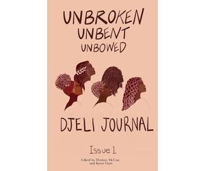 Unbroken, Unbent, Unbowed