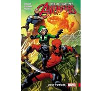Uncanny Avengers: Unity Vol. 1: Lost Future
