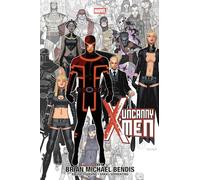 Brian Michael Bendis – Uncanny X‑Men Omnibus – Couverture Chris Bachalo – Marvel Comics