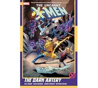 Uncanny X-Men By Gail Simone Vol. 2: The Dark Atery