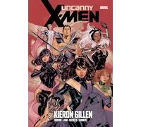 Uncanny X-Men By Kieron Gillen Omnibus