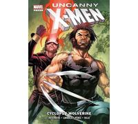 Uncanny X-Men T.2 Cyclope et Wolverine