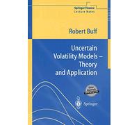 Uncertain Volatility Models - Theory and Application
