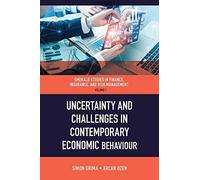 Uncertainty And Challenges In Contemporary Economic Behaviour