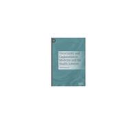 Uncertainty And Explanation In Medicine And The Health Sciences