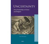 Uncertainty: From Probability to Fiction and Religion