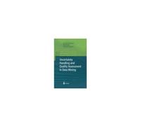 Uncertainty Handling And Quality Assessment In Data Mining