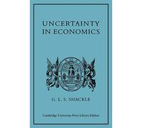Uncertainty in Economics and Other Reflections