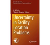 Uncertainty In Facility Location Problems