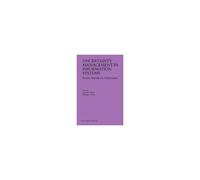 Uncertainty Management In Information Systems