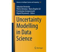 Uncertainty Modelling In Data Science