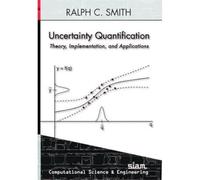 Uncertainty Quantification: Theory, Implementation, and Applications.
