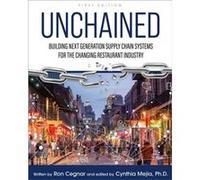 Unchained Building Next Generation Supply Chain Systems for the Changing Restaurant Industry - Cognella Inc. - Cognella Inc. - Livre en Anglais Cognella Inc.Cognella Inc. (Auteur)
