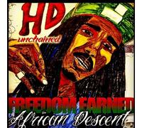 Unchained Freedom Earned African Descent