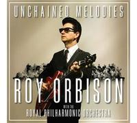 Orbison,Roy - Unchained Melodies: Roy Orbison & the Royal Philha