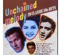 UNCHAINED MELODY - 20 Classic '50s Hits [Import]