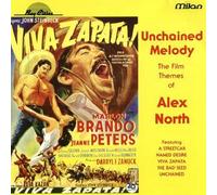 Unchained Melody : The Film Themes Of Alex North